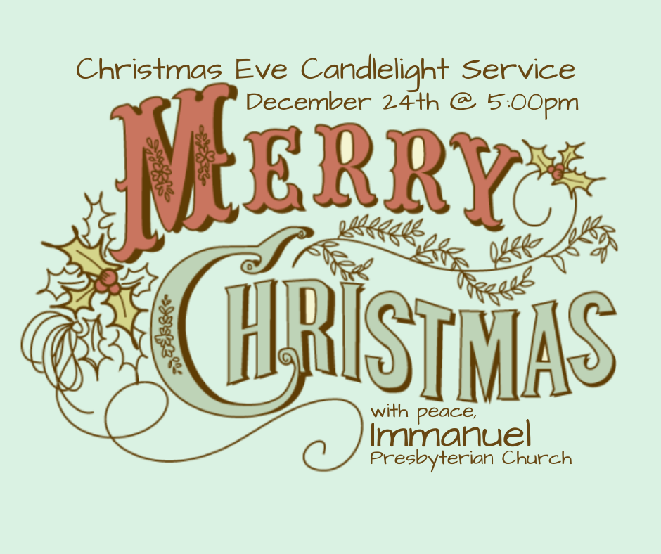 Immanuel PC Christmas Even Service Graphic